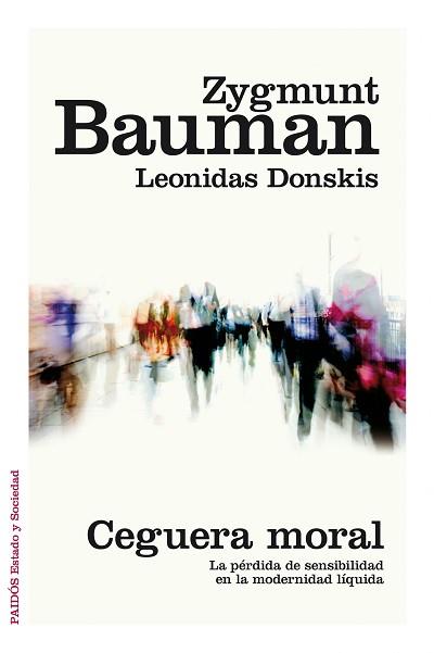 CEGUERA MORAL | 9788449331039 | ZYGMUNT BAUMAN