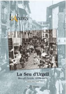 ABANS SEU URGELL 1879-1974 | 9788415232698 | MIRO TUSET, CLIMENT