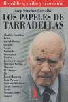 PAPELES DE TARRADELLAS LOS | 9788496495050 | SANCHEZ CERVELLO, JOSEP