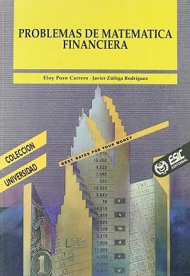 PROBLEMAS DE MATEMATICA FINANCIERA | 9788473561310 | ZUÑIGA RODRIGUEZ, JAVIER ; POZO CARRERO,