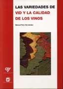 VARIEDADES DE LA VID Y LA CALIDAD DE LOS VINOS, LAS | 9788471149343 | RUIZ, M.