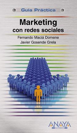 MARKETING CON REDES SOCIALES | 9788441528864 | GOSENDE GRELA, JAVIER