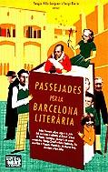 PASSEJADES PER LA BARCELONA LITERARIA | 9788429755626 | DORIA, SERGIO / VILA SANJUAN, SERGIO