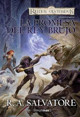 PROMESA DEL REY BRUJO LA ( REINOS OLVIDADOS ) | 9788448037727 | SALVATORE, R.A