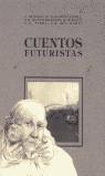 CUENTOS FUTURISTAS  C-21 | 9788489142374 | VARIS