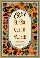 1974: L'ANY QUE TU VAS NEIXER (D04) | 9788489589124 | COLLADO BASCOMPTE, ROSA