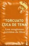 RENGLONES TORCIDOS DE DIOS LOS | 9788408059844 | LUCA DE TENA, TORCUATO