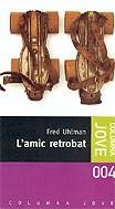 AMIC RETROBAT, L' (JOVE) | 9788478091102 | UHLMAN, FRED