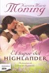 TOQUE DEL HIGHLANDER EL | 9788498724295 | MONING, KAREN MARIE