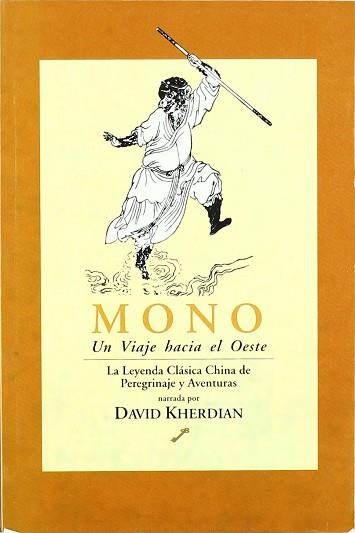 MONO UN VIAJE HACIA EL OESTE | 9788495496140 | KHERDIAN, DAVID