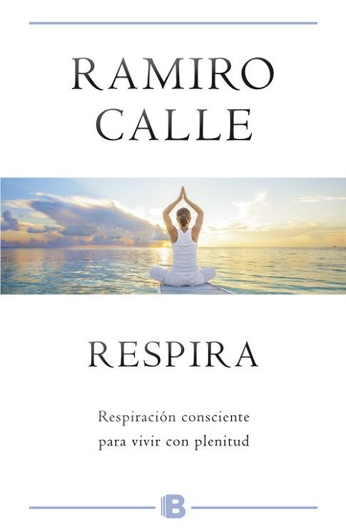 RESPIRA | 9788466659819 | CALLE, RAMIRO