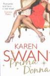 PRIMA DONNA | 9780330534581 | SWAN KAREN