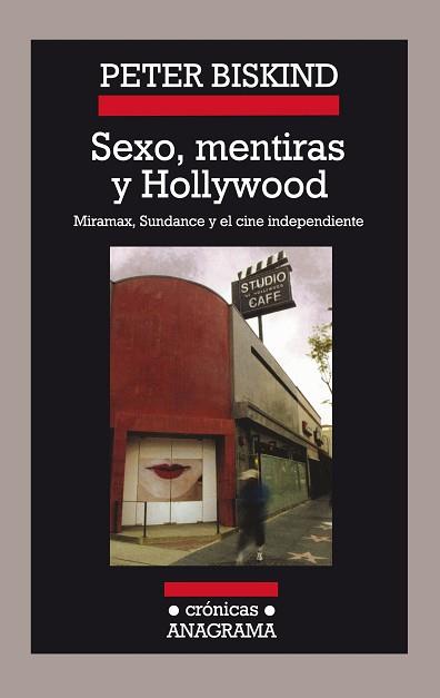 SEXO MENTIRAS Y HOLLYWOOD ( MIRAMAX, SUNDANCE Y CINE ... ) | 9788433925787 | BISKIND, PETER