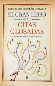 GRAN LIBRO DE LAS CITAS GLOSADAS | 9788499700397 | CELDRÁN, PANCRACIO