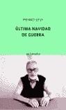 ULTIMA NAVIDAD DE GUERRA (QUINTETO) | 9788495971494 | LEVI, PRIMO