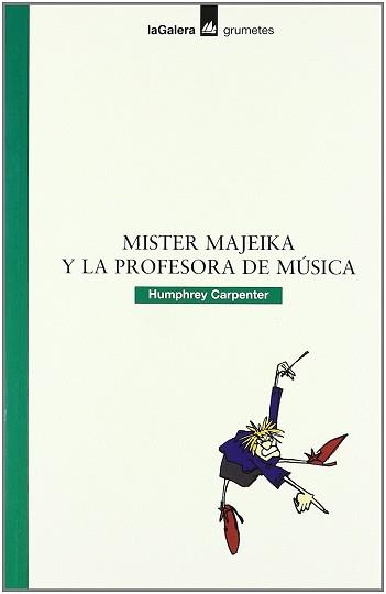 MISTER MAJEIKA Y LA PROFESORA DE MUSICA | 9788424686390 | CARPENTER, HUMPHREY