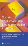 SOCIETAT DE LA INFORMACIO NOVES TECNOLOGIES I INTERNET | 9788439361275 | COLOMER ARTIGAS, ROSA