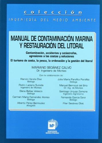 MANUAL DE CONTAMINACION MARINA Y RESTAURACION DEL LITORAL | 9788471149145 | SEOANEZ CALVO, MARIANO