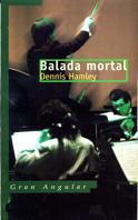 BALADA MORTAL | 9788434852839 | HAMLEY, DENNIS