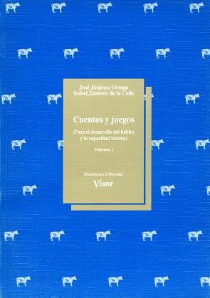 CUENTOS Y JUEGOS VOL.1.(PARA EL DESARROLLO DEL HAB | 9788477742739 | JIMENEZ ORTEGA, JOSE ; JIMENEZ DE LA CAL