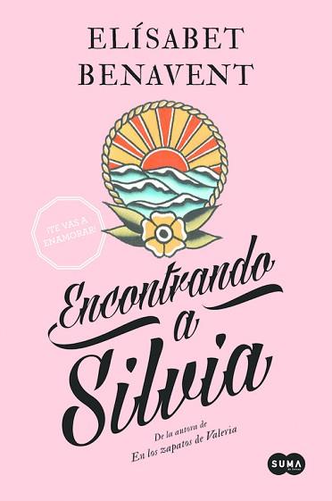 ENCONTRANDO A SILVIA | 9788483656785 | BENAVENT ELISABET