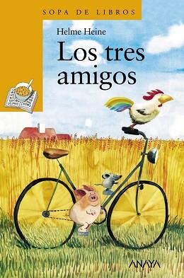 TRES AMIGOS, LOS (SOPA DE LIBROS) | 9788466716598 | HEINE, HELME