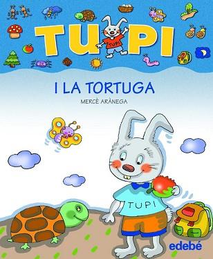 TUPI I LA TORTUGA | 9788423672660 | ARANEGA, MERCE