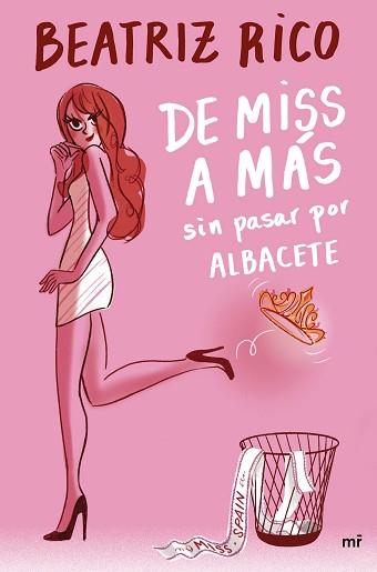 DE MISS A MÁS SIN PASAR POR ALBACETE | 9788427048164 | RICO, BEATRIZ