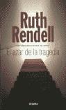 AZAR DE LA TRAGEDIA, EL (TELA) | 9788425337123 | RENDELL, RUTH