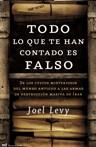 TODO LO QUE TE HAN CONTADO ES FALSO | 9788427032545 | LEVY, JOEL