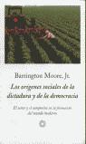 ORIGENES SOCIALES DE LA DICTADURA Y DE LA DEMOCRACIA, LOS | 9788483075128 | MOORE, BARRINGTON JR.