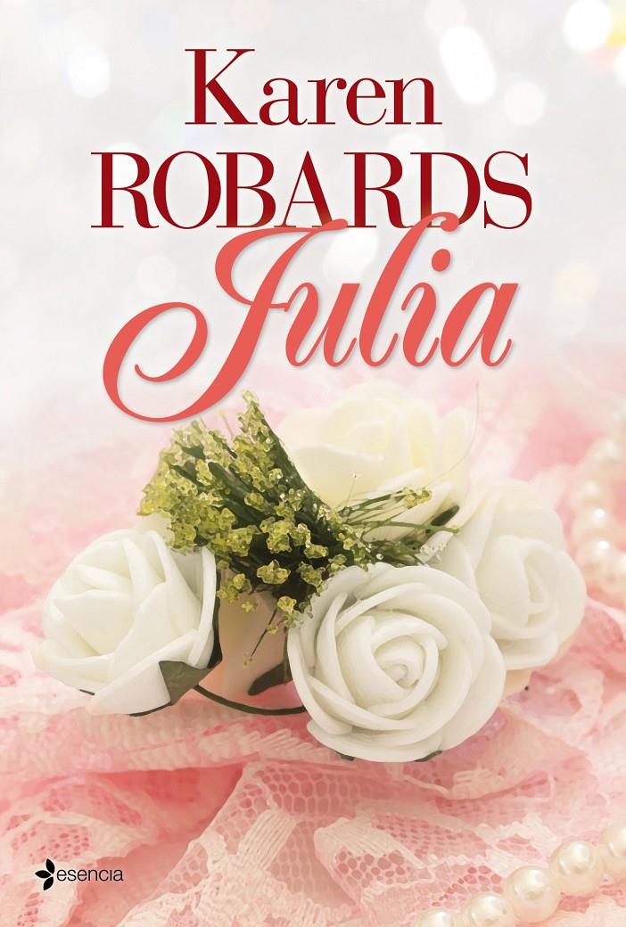 JULIA | 9788408039105 | KAREN ROBARDS