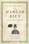 HABLAR BIEN NO CUESTA TANTO | 9788484607649 | CELDRAN GOMARIZ, PANCRACIO