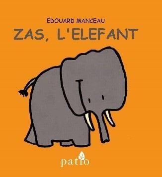 ZAS, L’ELEFANT | 9788416256754 | MANCEAU, EDOUARD