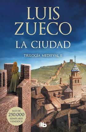 CIUDAD (TRILOGÍA MEDIEVAL 2) | 9788413145600 | ZUECO, LUIS