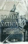 SOMBRAS SOBRE EL VATICANO | 9788401327490 | ASENSI, FRANCISCO