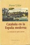 CATALUÑA EN LA ESPAÑA MODERNA 3 | 9788474233407 | VILAR, PIERRE