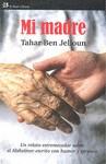 MI MADRE ( RELATO SOBRE EL ALZHEIMER ) | 9788476698693 | BEN JELLOUN, TAHAR