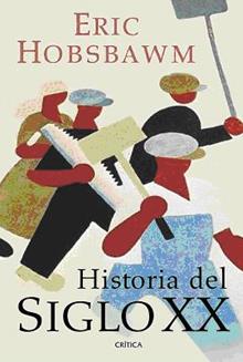 HISTORIA DEL SIGLO XX | 9788498921908 | ERIC HOBSBAWM