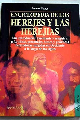 ENCICLOPEDIA DE LOS HEREJES Y LAS HEREJIAS | 9788479272784 | GEORGE, LEONARD