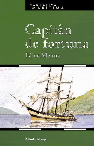 CAPITAN DE FORTUNA | 9788474861273 | MEANA, ELIAS