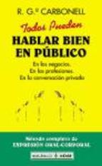 TODOS PUEDEN HABLAR BIEN EN PUBLICO (BUTXACA) | 9788441408494 | GARCIA CARBONELL, ROBERTO