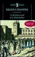 HISTORIA SOCIAL Y LOS HISTORIADORES, LA (BUTXACA) | 9788484324119 | CASANOVA, JULIAN