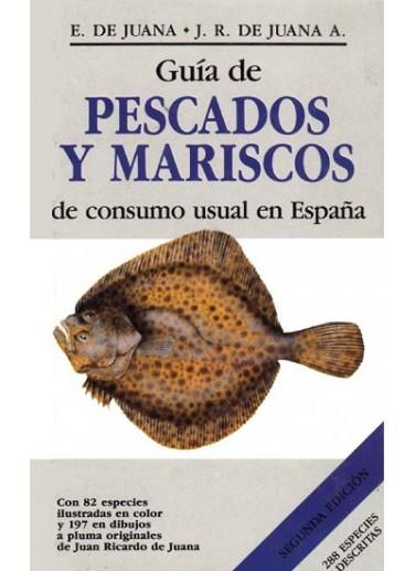 GUIA DE PESCADOS Y MARISCOS DE CONSUMO USUAL EN E | 9788428208161 | DE JUANA SARDON, EDUARDO ; DE JUANA ARAN