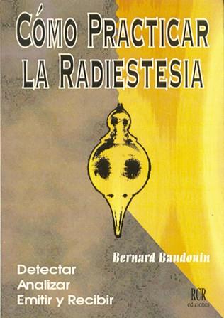 COMO PRACTICAR LA RADIESTESIA | 9788482450193 | BAUDOIN, BERNARD