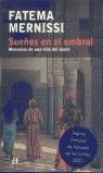 SUEÑOS EN EL UMBRAL | 9788476692318 | MERNISSI, FATIMA