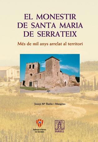 MONESTIR DE SANTA MARIA DE SERRATEIX EL | 9788495695376 | BADIA MASGRAU JOSEP MARIA