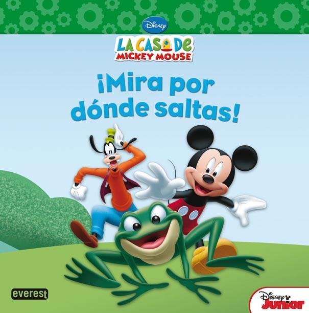 LA CASA DE MICKEY MOUSE. ¡MIRA POR DÓNDE SALTAS! | 9788444168715 | WALT DISNEY COMPANY/SHEILA SWEENY HIGGINSON