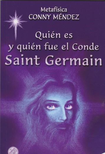 QUIÉN ES Y QUIÉN FUE EL CONDE DE SAINT GERMAIN | 9789803690854 | MENDEZ, CONNY (1898 - 1979)