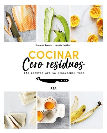 COCINAR CERO RESIDUOS | 9788491874690 | WASILIEV AMELIA / TORRICO GIOVANNA